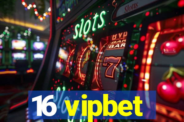 16 vipbet